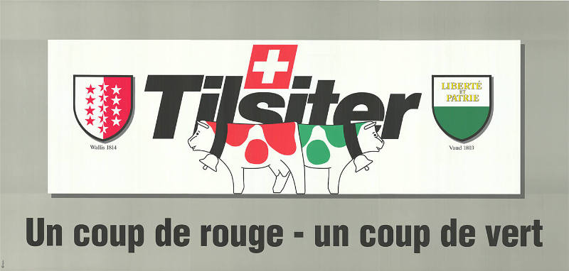 Tilsiter, Un coup de rouge – un coup de vert