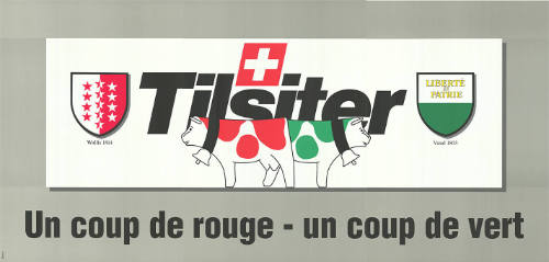 Tilsiter, Un coup de rouge – un coup de vert