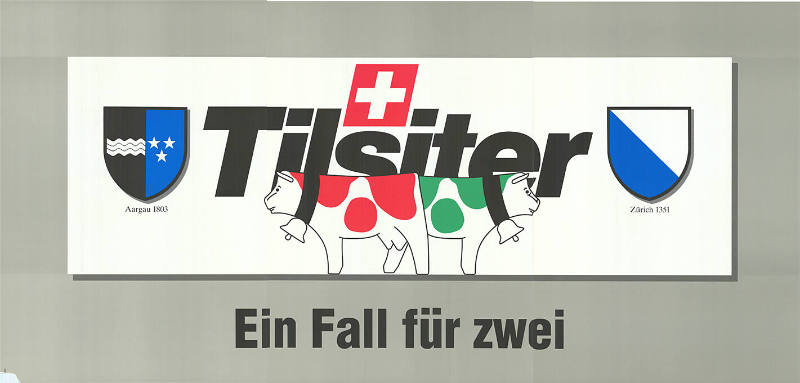 Tilsiter, Ein Fall für zwei