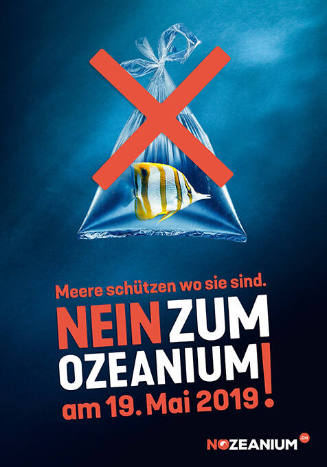 Meere schützen wo sie sind. Nein zum Ozeanium!