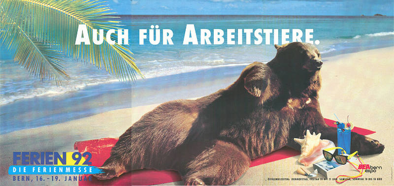 Auch für Arbeitstiere. Ferien ’92, Die Ferienmesse