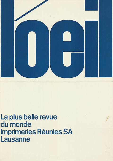L’oeil, La plus belle revue du monde, Imprimeries Réunies SA Lausanne