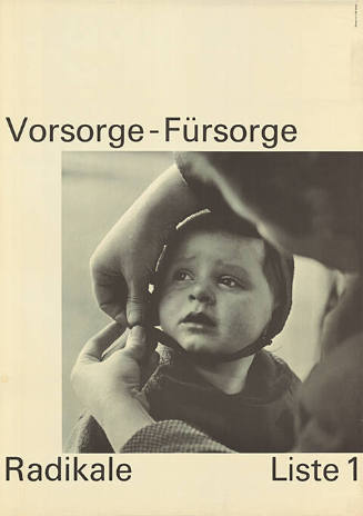 Vorsorge - Fürsorge, Radikale, Liste 1