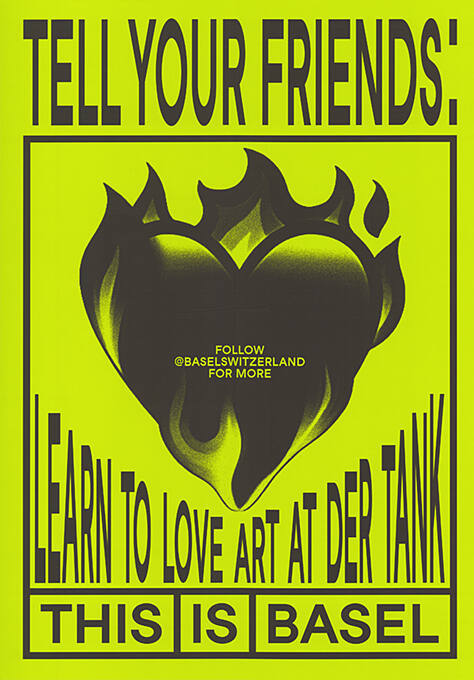 Tell Your Friends: Learn to love art at der Tank, This is Basel