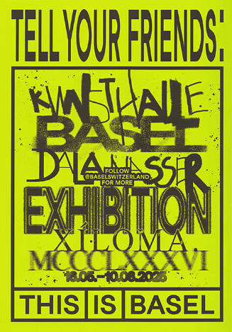 Tell Your Friends: Kunsthalle Basel, This is Basel