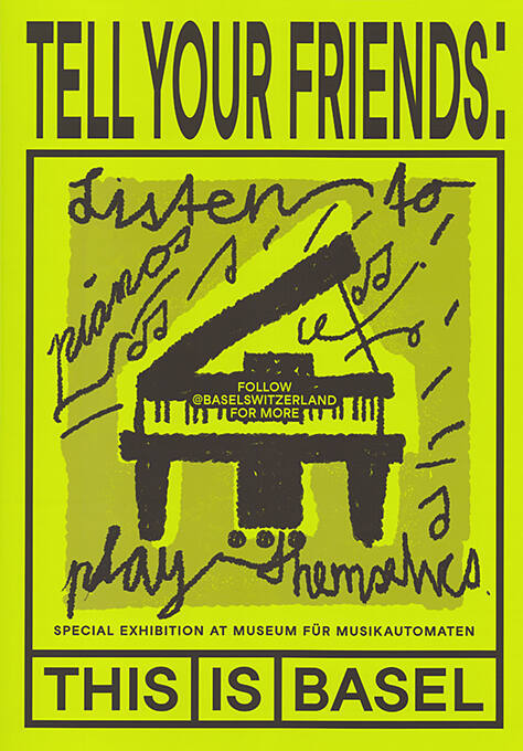 Tell Your Friends: Museum für Musikautomaten, This is Basel