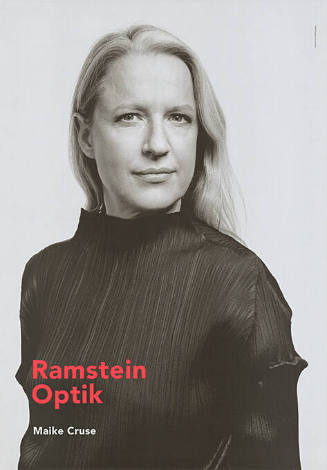 Ramstein Optik, Maike Cruse