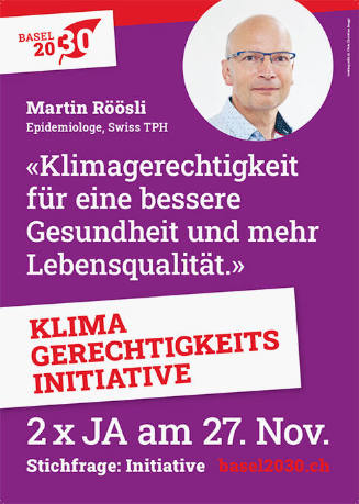 Martin Röösli, «Klimagerechtigkeit für eine bessere Gesundheit und mehr Lebensqualität.», Klimagerechtigkeitsinitiative, 2 x Ja