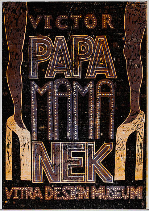 Victor Papa Mama Nek, Vitra Design Museum